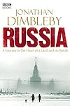 Russia: A Journey to the Heart of a Land and its People
