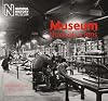 Museum Through a Lens: Photographs from the Natural History Museum 1880 to 1950