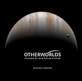 Otherworlds Visions Of Our Solar System