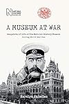 A Museum at War: Snapshots of the Natural History Museum During World War One