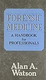 Forensic medicine