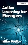 Action Learning for Managers
