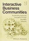 Interactive business communities accelerating corporate innovation through boundary networks