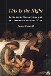 This Is the Night: Suffering, Salvation, and the Liturgies of Holy Week