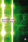 Wisdom or knowledge? : science, theology and cultural dynamics
