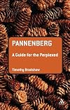 Pannenberg: A Guide for the Perplexed