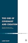 The God of Covenant and Creation: Scientific Naturalism and its Challenge to the Christian Faith