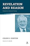 Revelation and Reason: Prolegomena to Systematic Theology (T&T Clark Theology)