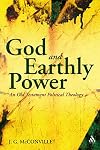God and Earthly Power: An Old Testament Political Theology (Continuum Biblical Studies)