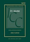 A Critical and Exegetical Commentary on the Gospel According to St. Mark (International Critical Commentary)