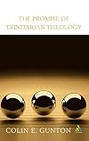 The Promise of Trinitarian Theology