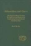Admonition and Curse: The Ancient Near Eastern Treaty/Covenant Form as a Problem in Inter-Cultural Relationships (Library Hebrew Bible/Old Testament Studies)