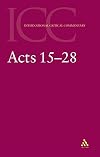 A critical and exegetical commentary on the Acts of the Apostles. Volume II