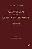 Moulton And Geden Concordance To The Greek New Testament