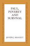 Paul, Poverty and Survival (Studies of the New Testament and Its World)