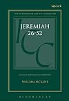 A Critical and Exegetical Commentary on Jeremiah, Volume 2: Jeremiah 26-52