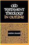 Old Testament Theology in Outline