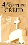 The Apostles' Creed: A Faith to Live by