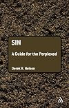 Sin: A Guide for the Perplexed