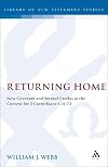 Returning Home (Journal for the Study of the New Testament Supplement)