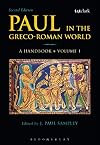 Paul in the Greco-Roman World: A Handbook: Volume I
