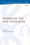 Exodus in the New Testament (The Library of New Testament Studies)