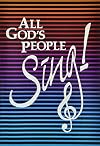 All God's People Sing