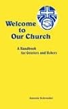 Welcome to Our Church: A Guide for Ushers and Greeters