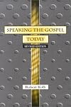 Speaking the Gospel Today: A Theology for Evangelism