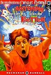 Anything You Can Do I Can Do Better (The Misadventures of Willie Plummet)