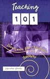 Teaching 101: Devotions for Christian Teachers
