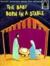 The Baby Born in a Stable