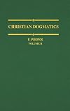 Christian Dogmatics, Volume 2