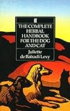 The Complete Herbal Handbook For The Dog And Cat