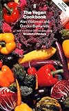The Vegan Cookbook: Over 200 Recipes All Completely Free from Animal Produce