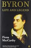 Byron: Life and Legend