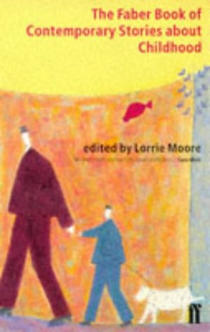 The Faber Book of Contemporary Stories About Childhood book cover