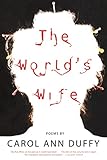 The Worlds Wife Poems