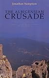 The Albigensian Crusade