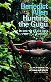 Hunting the Gugu