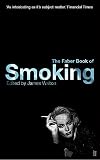 The Faber Book of Smoking