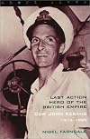 Last Action Hero of the British Empire: Cdr John Kerans 1915-1985
