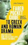 The Faber Pocket Guide to Greek and Roman Drama