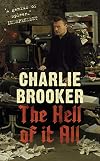The Hell of It All