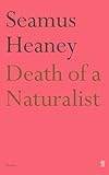 Death Of A Naturalist Faber Poetry