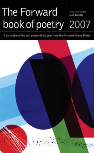 The Forward Book Of Poetry 2007 book cover