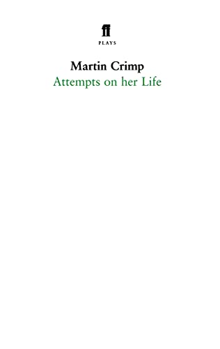 Attempts on Her Life (By: Martin Crimp) cover