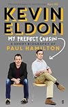 My Prefect Cousin: A Short Biography of Paul Hamilton