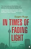 In Times of Fading Light
