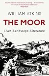 The moor: lives landscape literature